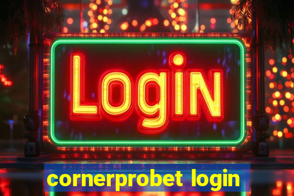 cornerprobet login